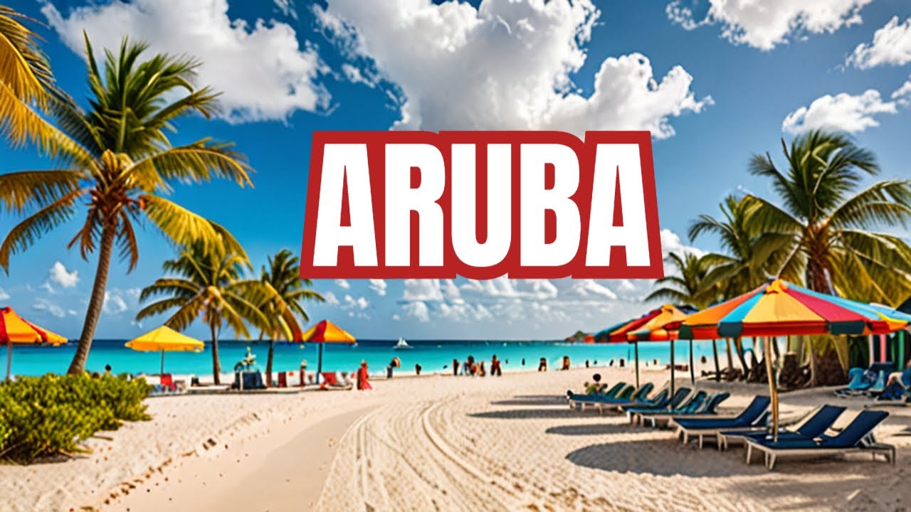 Top Destinations to Visit in Aruba